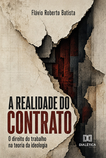 Capa do livro A realidade do contrato: o direito do trabalho na teoria da ideologia